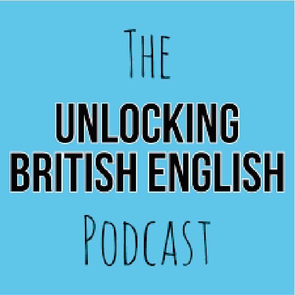 THE UNLOCKING BRITISH ENGLISH PODCAST – About the host